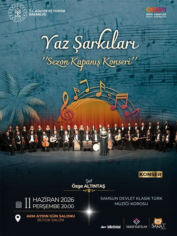 Yaz Şarkıları "Sezon Kapanış Konseri" - Samsun Devlet Klasik Türk Müziği Korosu